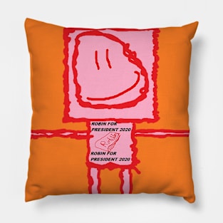 ROBIN FOR PRESIDENT 2020 Pillow