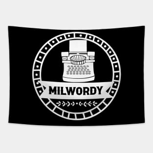 MIlwordy - Motivational Writing Gift Idea for Writers and Milwordy Challenge Participants Tapestry