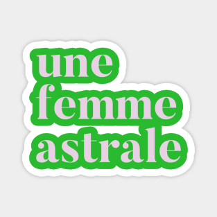 femme astrale pink Magnet