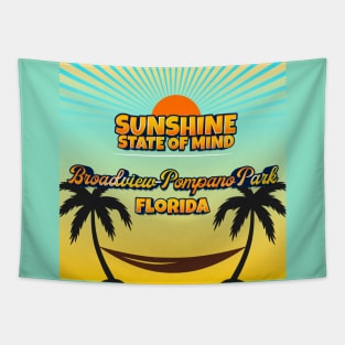 Broadview-Pompano Park Florida - Sunshine State of Mind Tapestry