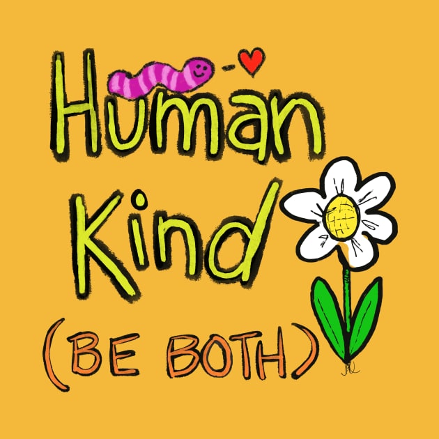 Human kind be both by wolfmanjaq