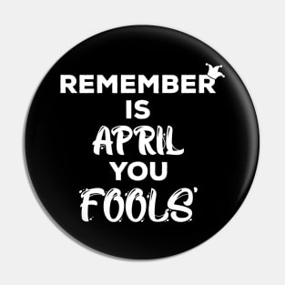 April Fools Day Pin