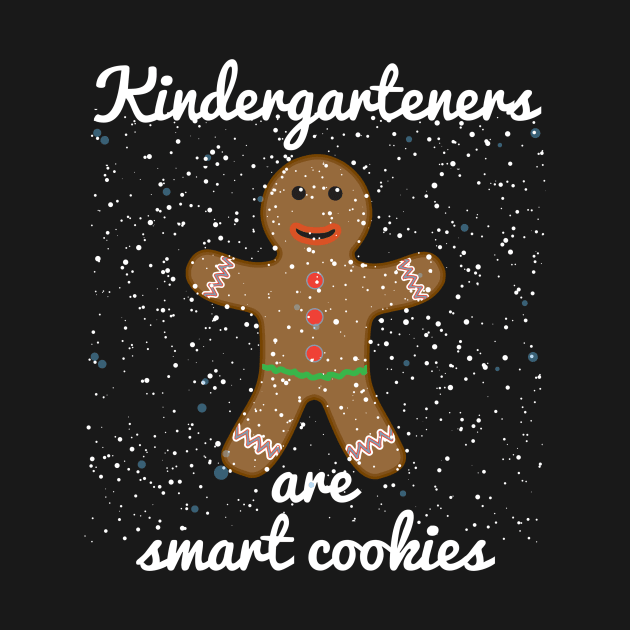 Kindergarden Teacher Christmas T-Shirt With Gingerbread Man Xmas Cookie Tee For Winter Cookie Baking With Holiday Snowflakes Kindergardeners by TheCreekman