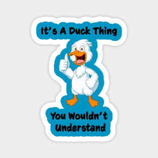 Duck Thing - Cool Duck Thumbs Up Unisex Magnet