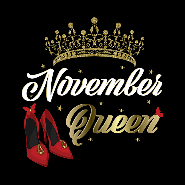 November Queen Birthday for women by Spreadlove