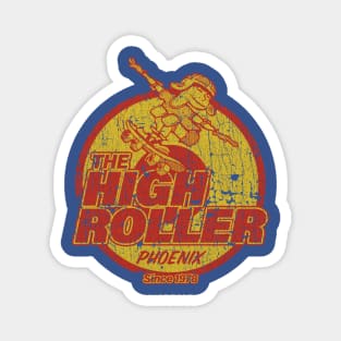 The High Roller 1978 Magnet