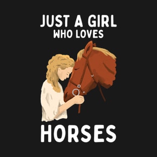 Just A Girl Who Loves Horses T-Shirt