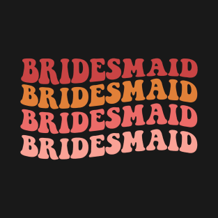 Bridesmaid Bride Squad Bridal Shower Groovy Bachelorette Men Women Matching T-Shirt