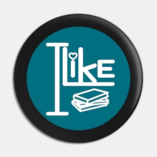 I like reading. Pin