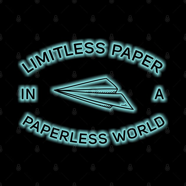 Limitless Paper In A Paperless World by batinsaja