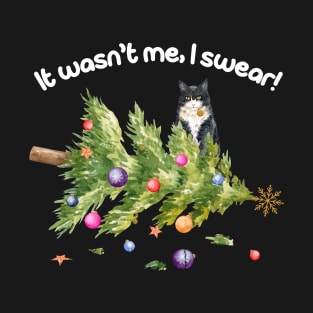 It wasn't me, I swear! Funny Cat With Fallen Christmas Tree Cat Lover Christmas Gift T-Shirt