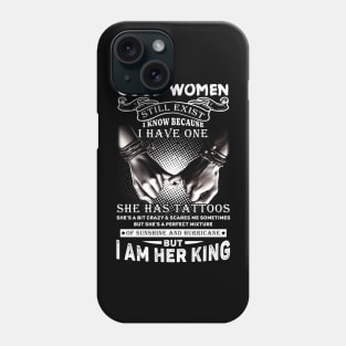 Good Women Still Exist I Know Because I Have One She Has Tattoos Phone Case