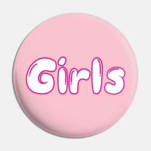 girls girl girls in glowing hot pink letters Pin