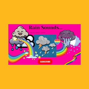 Over 13 Minutes of Rain Sound! T-Shirt