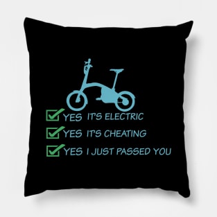 Yes It's Electric Yes It's Cheating Yes I Just Passed You Pillow