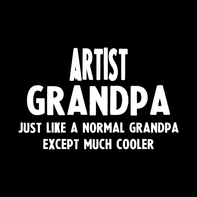 Gifts For Artist's Grandpa by divawaddle