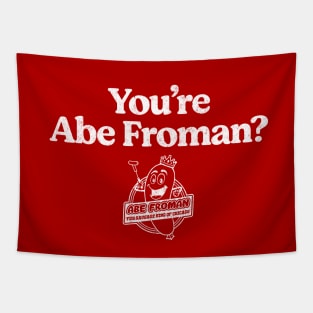 You're Abe Froman?  - vintage logo Tapestry