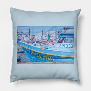 Ca$h Only - Fishing Boat Pillow