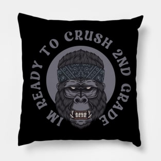 I'm Ready To Crush 2nd grade Back To School Pillow