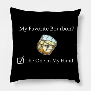 My Favorite Bourbon Pillow