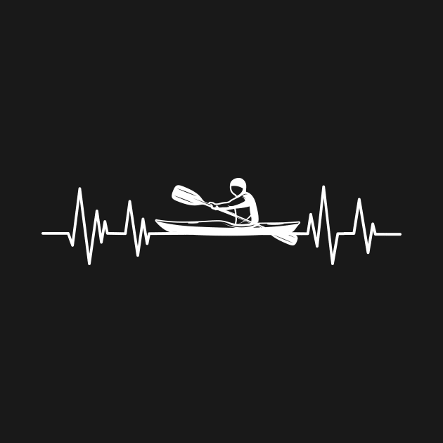 Funny Kayak heartbeat  Quote Kayaker heartbeat Kayak lover by mezy