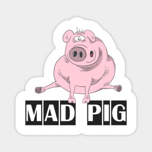 Mad pig 2 Magnet