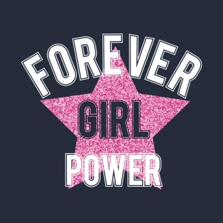 Girl Power Positive Inspiration Quote T-Shirt