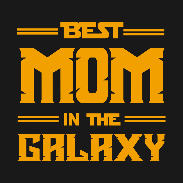 Best mom in the galaxy by RemoteDesign