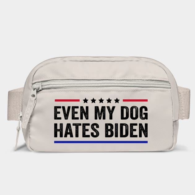 Even My Dog Hates Biden Funny Anti President Joe Biden Dogs Lover by Tshirtiz