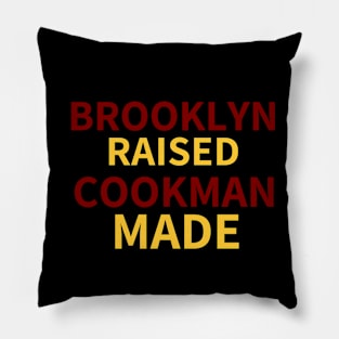 Brooklyn Raised Cookman Made (Bethune Cookman) 2 Pillow