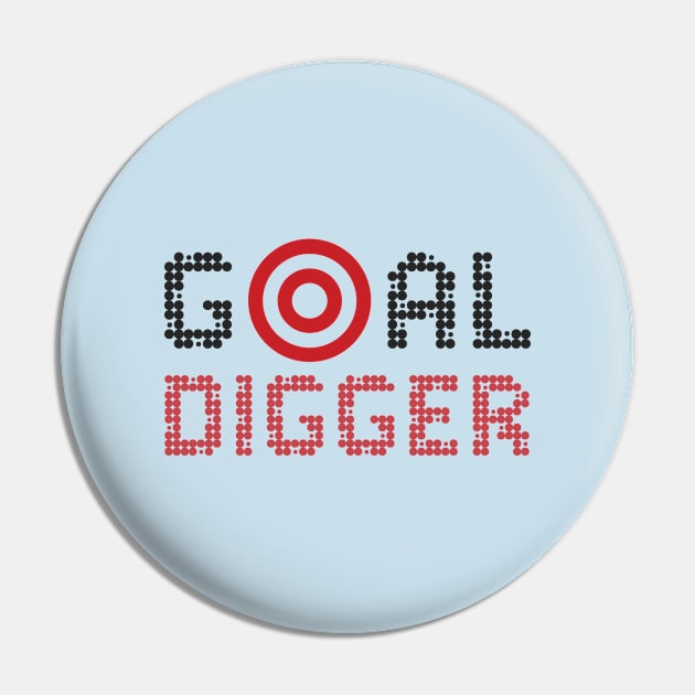 Am A Goal Digger, Honey! Pin by aTEEtude