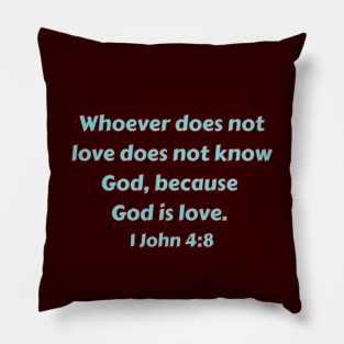 Bible Verse 1 John 4:8 Pillow