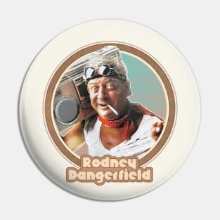 Rodney Dangerfield // Retro Style Fan Art Design Pin