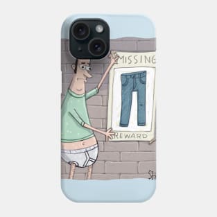 Missing Pants. Phone Case