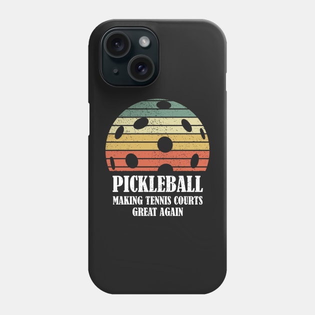 Pickleball Making Tennis Courts Great Again Funny Phone Case by BraaiNinja