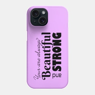 Strong Beauty Phone Case