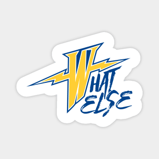 What Else Warriors Magnet