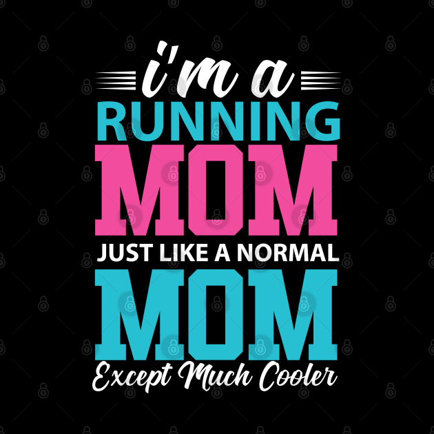 Running Mom by Verboten