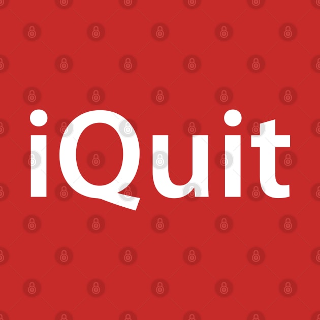 Eternal Entrepreneur : iQuit by FOOTBALL IS EVERYTHING