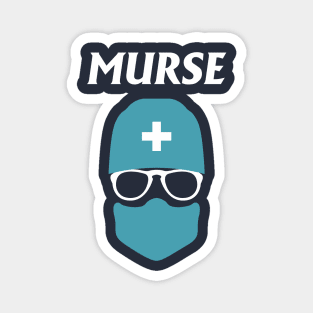 Murse - Male nurse - Heroes Magnet