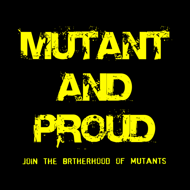 Mutant and proud yellow by tone