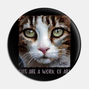 Cats are a work of art - artistic cat - soulful tabby kitty art Pin