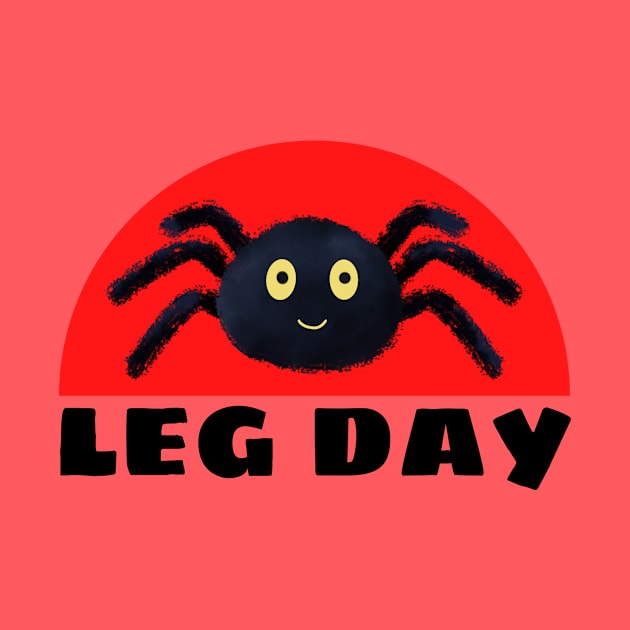 Leg Day | Spider Pun by Allthingspunny