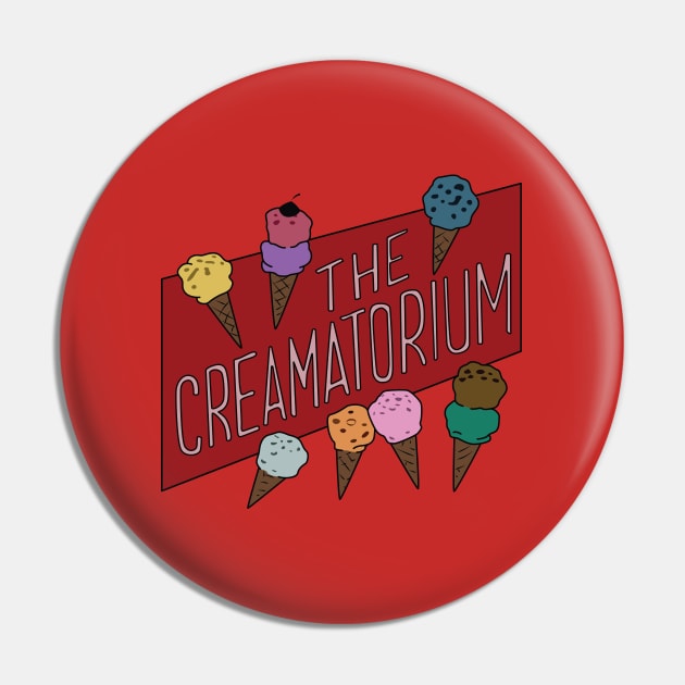 The Creamatorium Pin by saintpetty