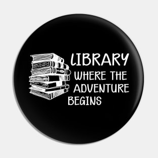 Library Where the adventure begins Pin