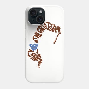 Great Wide Somewhere Phone Case