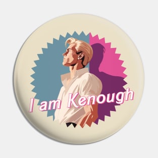 I am Kenough Pin