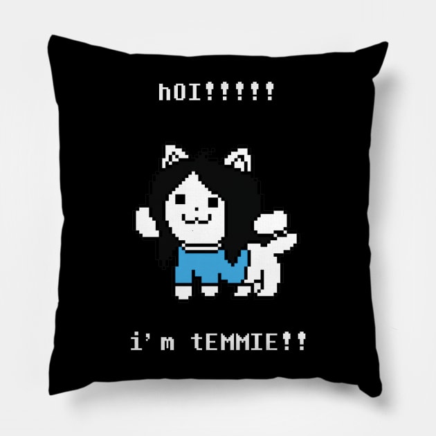 hOI i'm tEMMIE Pillow by Kiwi