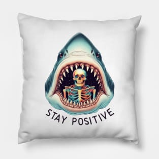 Stay Positive Skull Inside Shark Wide Open Jaws Funny Pillow