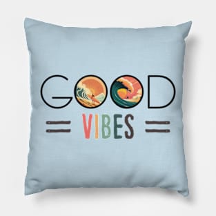 Good vibes Pillow